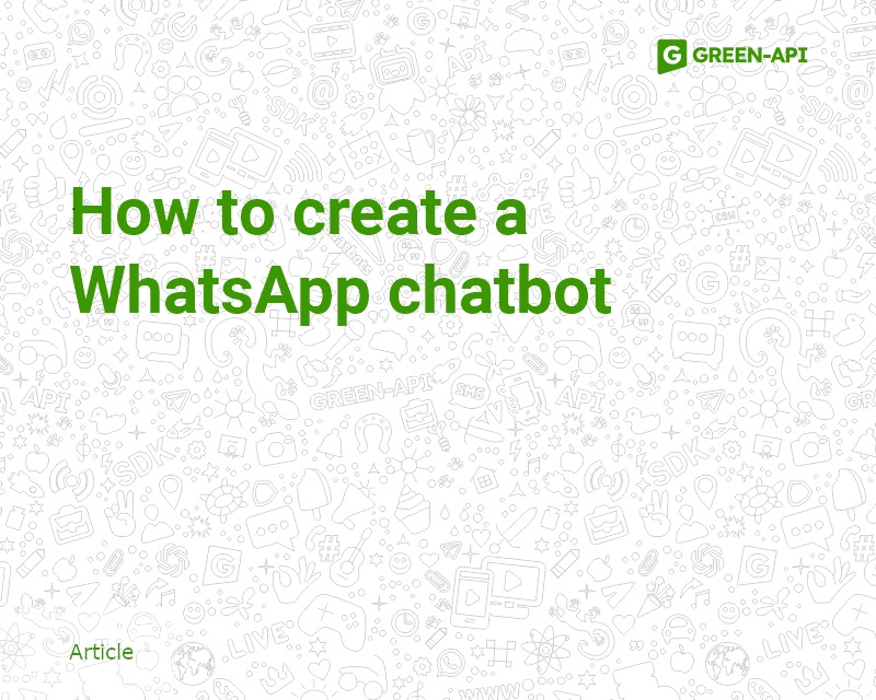 How to create a WhatsApp chatbot