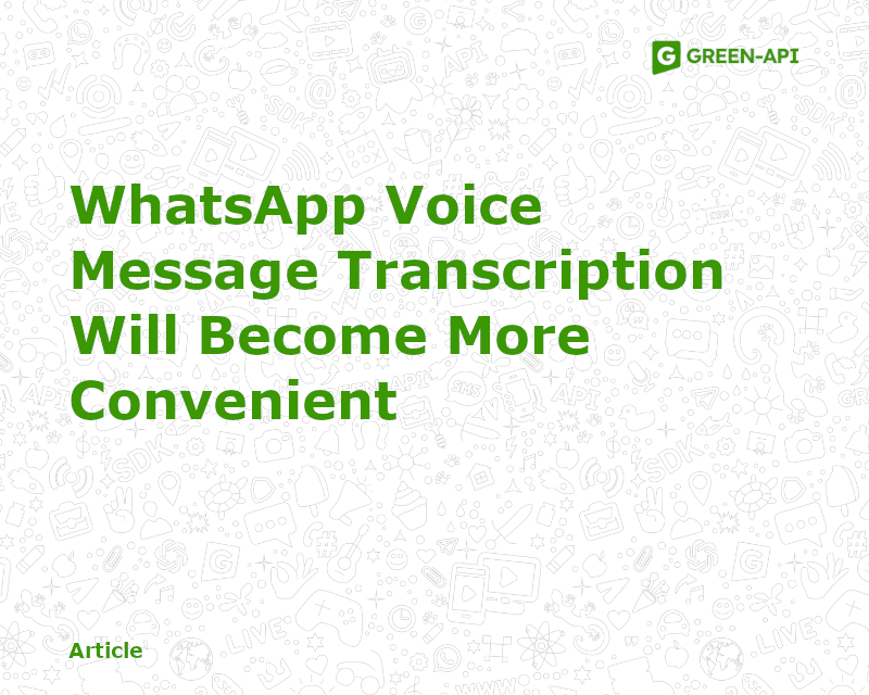 WhatsApp Voice Message Transcription